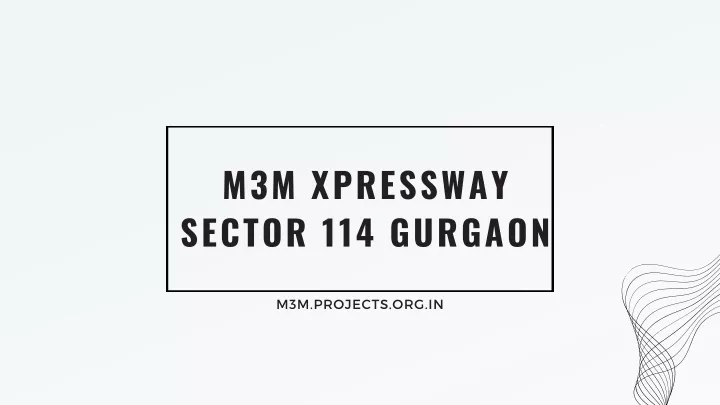 m3m xpressway sector 114 gurgaon