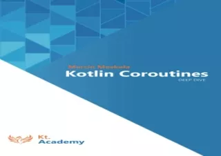 [READ PDF] Kotlin Coroutines: Deep Dive ipad