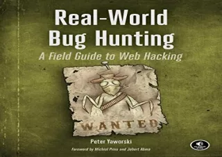 download Real-World Bug Hunting: A Field Guide to Web Hacking kindle