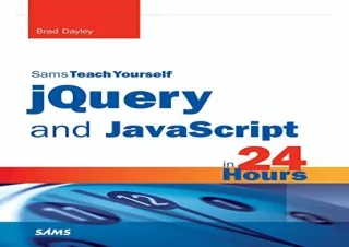 ?(PDF BOOK)? jQuery and JavaScript in 24 Hours, Sams Teach Yourself (Sams Teach