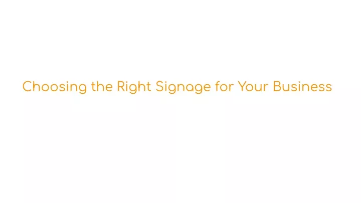choosing the right signage for your business