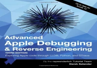 download Advanced Apple Debugging & Reverse Engineering: Exploring Apple code th