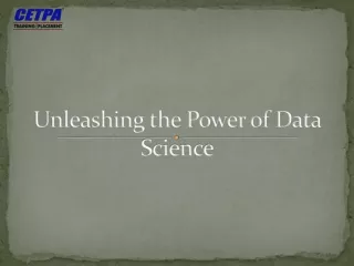Unleashing the Power of Data Science