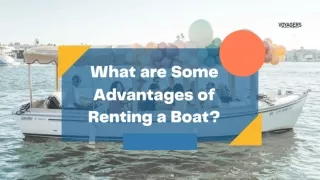 What are Some Advantages of Renting a Boat