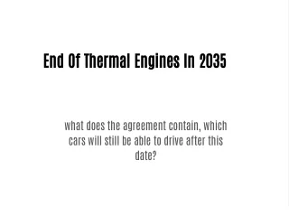 end of thermal engines in 2035