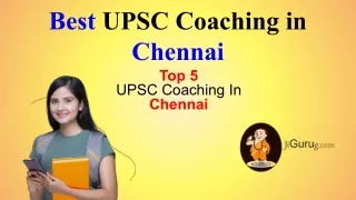 Best 5 UPSC Coaching in  Chennai
