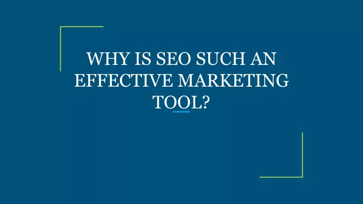 why is seo such an effective marketing tool