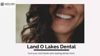 Visit Land O Lakes Dental For Affordable Invisalign Treatment