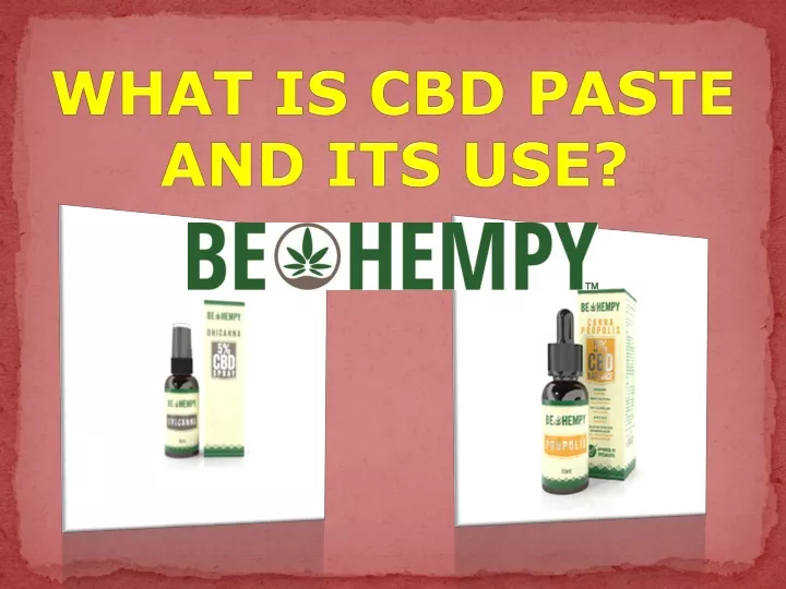 what is cbd paste and its use