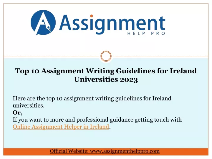 top 10 assignment writing guidelines for ireland