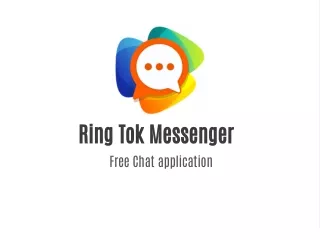 Ring Tok Messenger