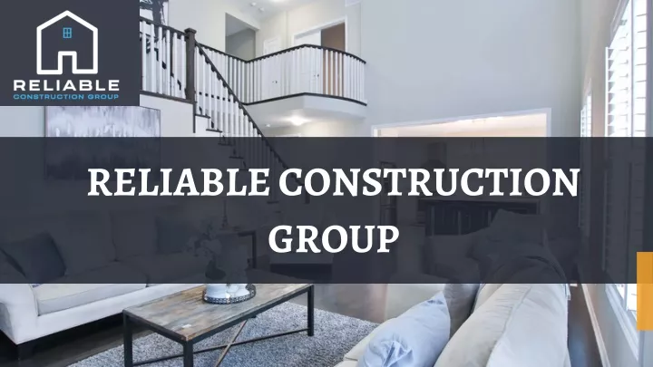 reliable construction group