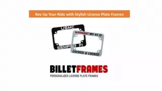 Rev Up Your Ride with Stylish License Plate Frames