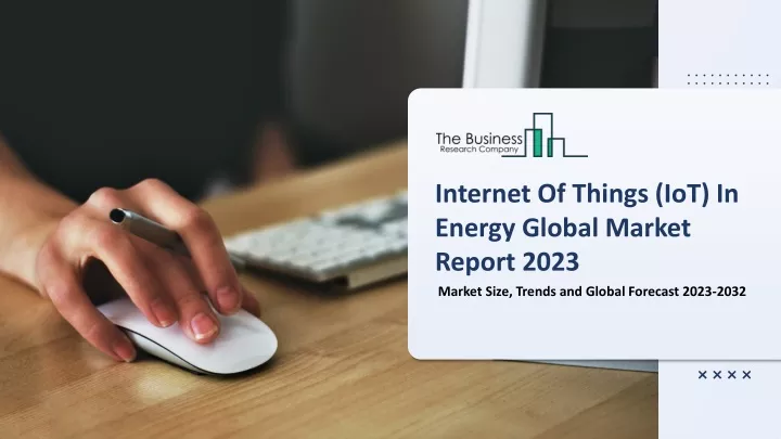 internet of things iot in energy global market