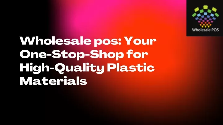 wholesale pos your one stop shop for high quality