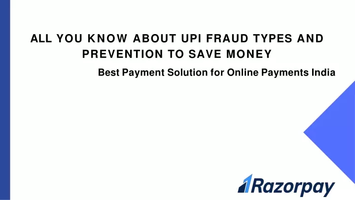 all you know about upi fraud types and prevention to save money