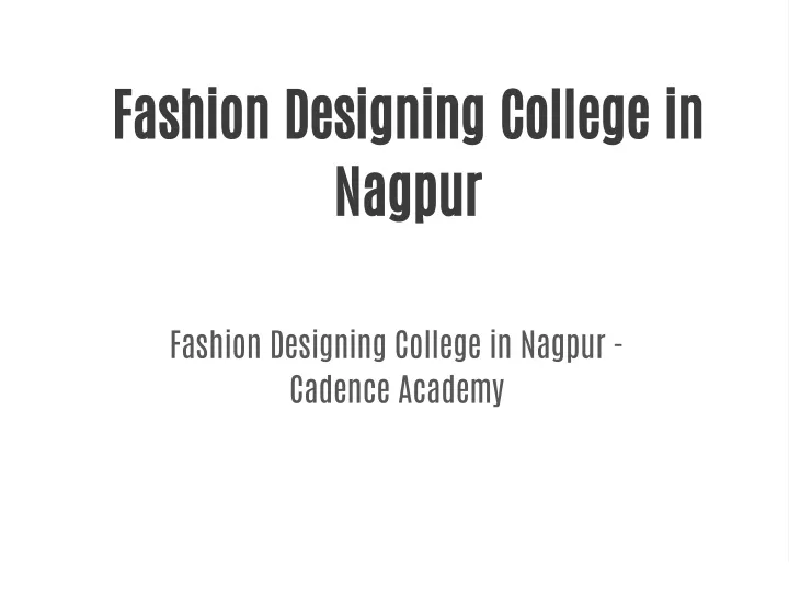 fashion designing college in nagpur