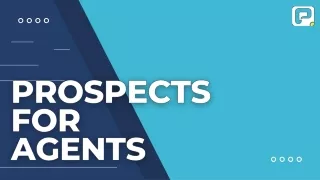 All About Prospects for Agents
