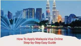 How To Apply Malaysia Visa Online - Easy  Guide