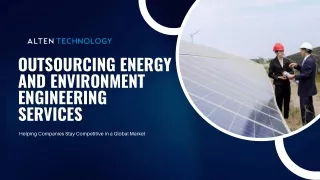 How Outsourcing Energy and Environment Engineering Services is Helping Companies Stay Competitive in a Global Market