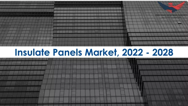 insulate d panels market 2022 2028