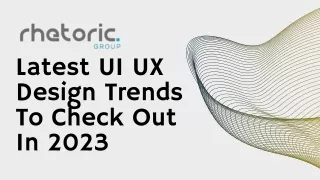 Newest UI UX Design Trends To Check Out In 2023
