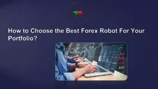 how to choose the best forex robot for your