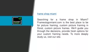 frame shop miami searching for a frame shop