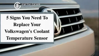 5 Signs You Need To Replace Your Volkswagen's Coolant Temperature Sensor