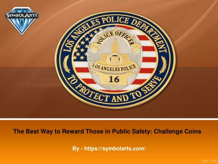 the best way to reward those in public safety challenge coins