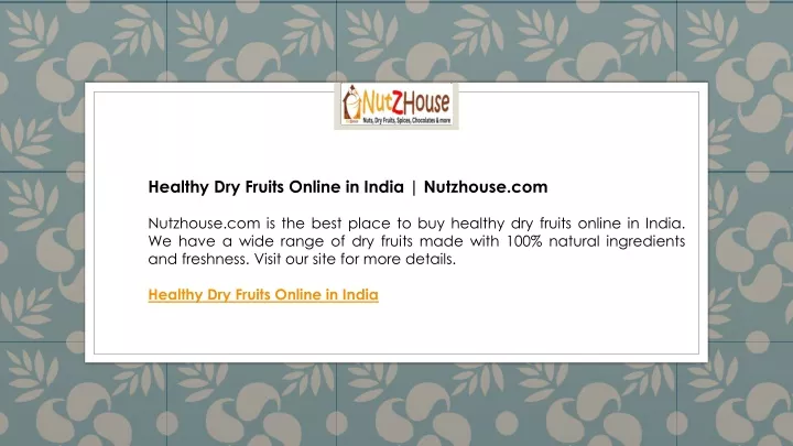 healthy dry fruits online in india nutzhouse