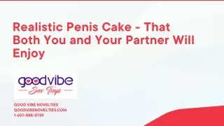 realistic penis cake that both you and your