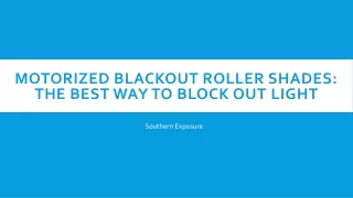 Motorized Blackout Roller Shades