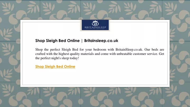 shop sleigh bed online britainsleep co uk shop