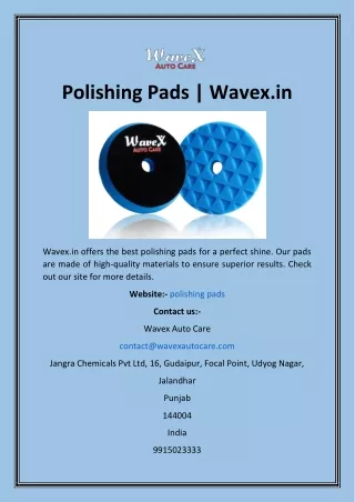 Polishing Pads  Wavex.in