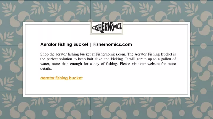 aerator fishing bucket fishernomics com shop