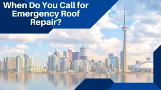 When Do You Call for Emergency Roof Repair Brampton