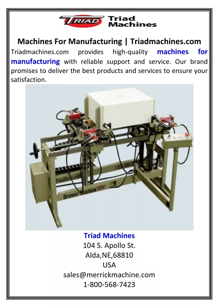 machines for manufacturing triadmachines