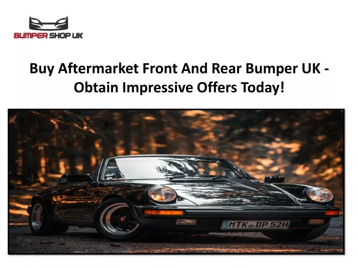 buy aftermarket front and rear bumper uk obtain