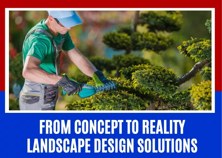 from concept to reality landscape design solutions