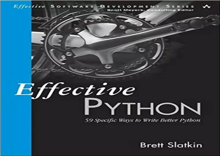 PPT - [?DOWNLOAD PDF?] Effective Python: 59 Specific Ways to Write ...