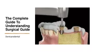 The Complete Guide To Understanding Surgical Guide