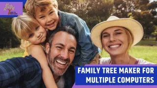 family tree maker for multiple computers