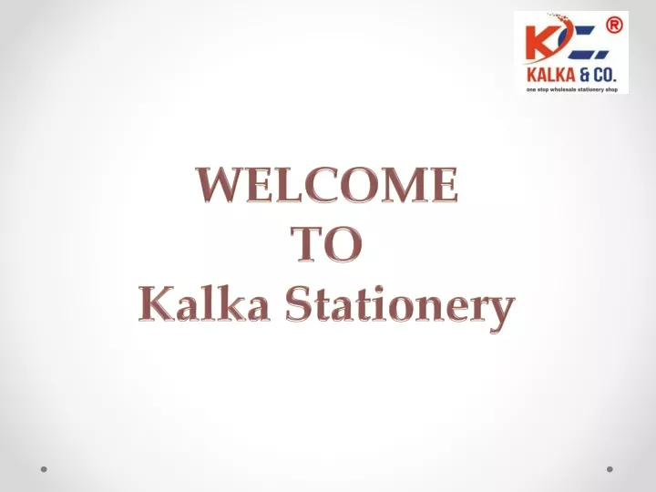 welcome to kalka stationery