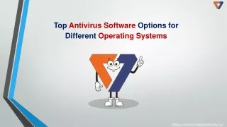 Top antivirus software options for different operating systems