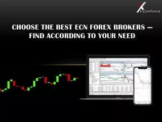 Choose the Best ECN Forex Brokers — Find According to Your Need