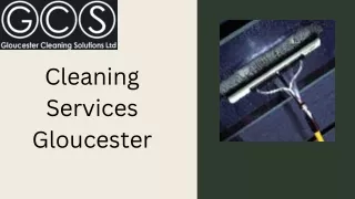 Cleaning Services Gloucester