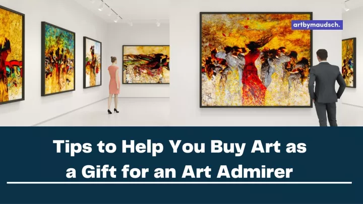 tips to help you buy art as a gift