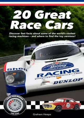 Pdf⚡️(read✔️online) 20 Great Race Cars: Cool Car Books for Kids Vol.1