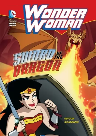 Download⚡️(PDF)❤️ Wonder Woman: Sword of the Dragon